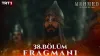 Mehmed: Fetihler Sultanı 36. Bölüm 2. Fragmanı